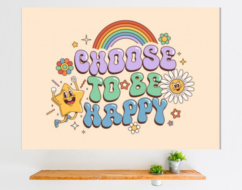 Groovy hippie quote Choose to Be Happy with retro 70s funky characters, vector banner. Hippie quote text with groovy rainbow and quirky daisy flower with comic star smile in 60s or 70s art background